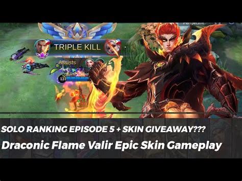 Draconic Flame Valir Epic Skin Gameplay Mobile Legends Bang Bang