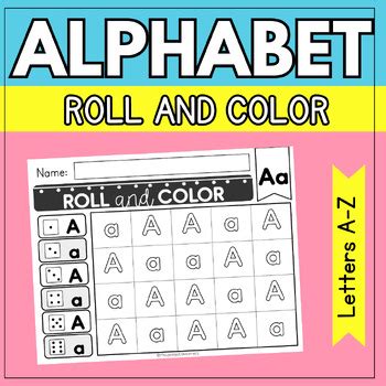 Letter Roll and Color + Alphabet Practice Pages by Miss Jennys Little ...