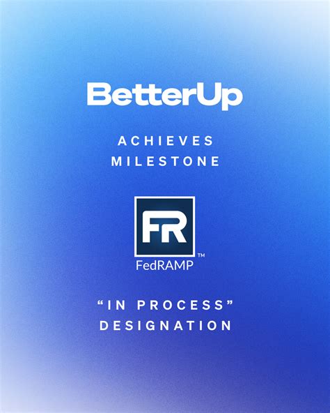 Betterup Achieves Milestone Fedramp In Process Designation