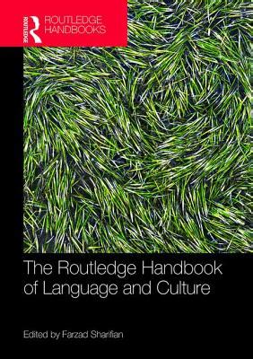 The Routledge Handbook Of Language And Culture Routledge Handbooks In