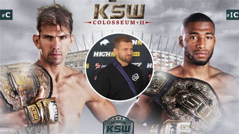 Ksw Colosseum Wrzosek Wskaza Nieznacznego Faworyta W Walce