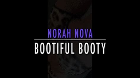 Norah Nova S Bootiful Booty Norah Nova S Horny High Happy S Clips Sale