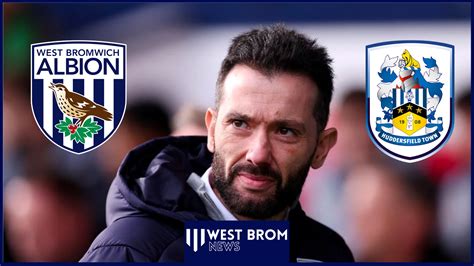 West Brom Corberan Must Put Emotion Aside To Win V Huddersfield