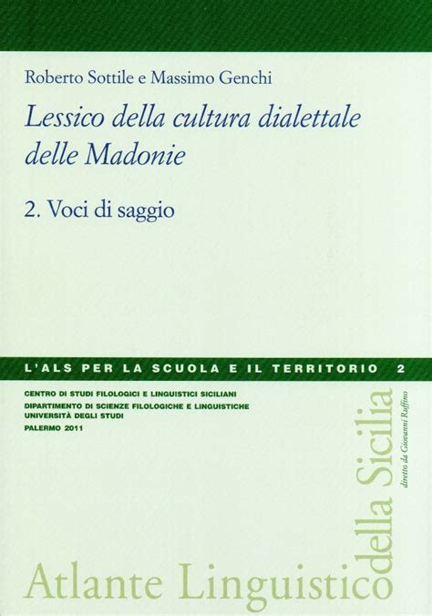 LESSICO DELLA CULTURA DIALETTALE DELLE MADONIE Atlante Linguistico