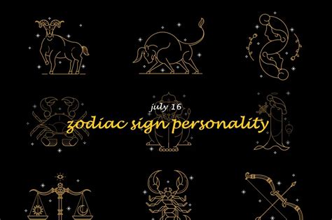 Unlocking The Mysterious Personality Of The July 16 Zodiac Sign ...