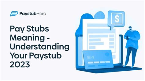 Pay Stubs Meaning Understanding Your Paystub 2023 Pay Stub Hero