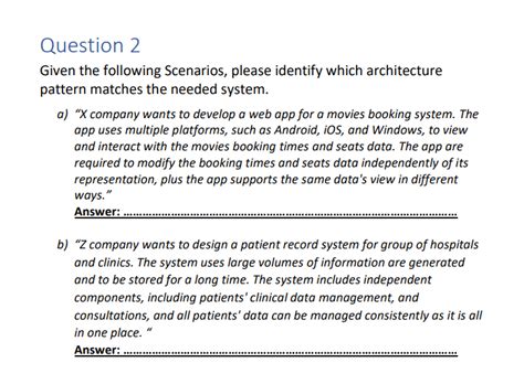 Solved Given The Following Scenarios Please Identify W