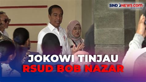 Jokowi Tinjau Layanan Kesehatan Di Rsud Bob Nazar Janjikan Tambahan