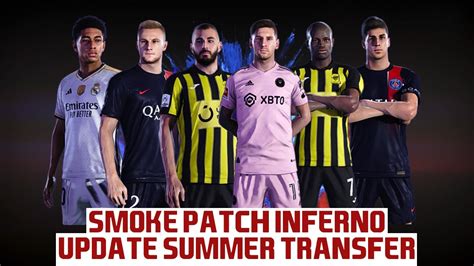 Pes Smoke Patch Update Summer Transfer Smoke Patch