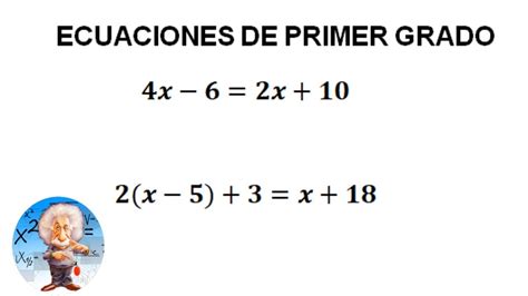 Como Hacer Las Ecuaciones De Primer Grado