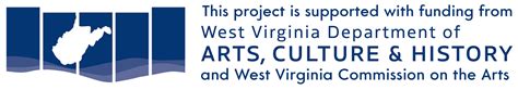 Acknowledging Support West Virginia Department Of Arts Culture