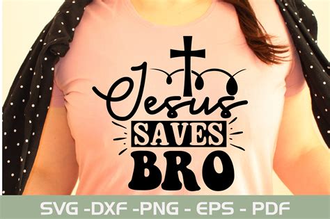 Jesus Saves Bro SVG Design Graphic By Svgwow760 Creative Fabrica