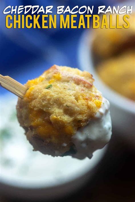 Cheddar Bacon Ranch Chicken Meatballs That Low Carb Life