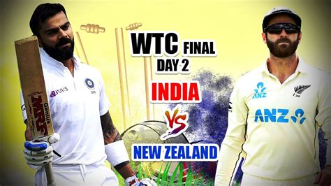 Ind 1463 Vs Nz At Stumps Match Highlights Wtc Final Test India Vs New