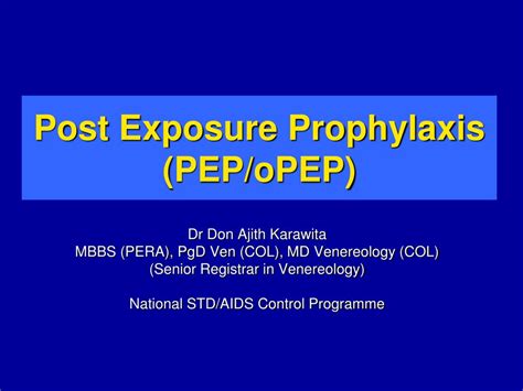 Ppt Post Exposure Prophylaxis Pep Opep Powerpoint Presentation