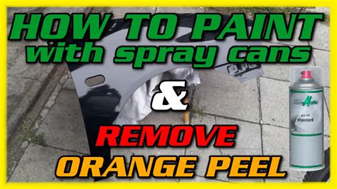 DIY How To PAINT Car With Spray Cans REMOVE ORANGE PEEL YouTube