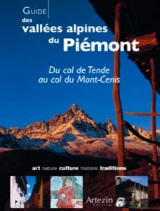 Un nouveau guide pour faire le tour des vallées alpines du Piémont