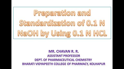 Preparation And Standardization Of 01n Naoh Solution By Using 01 N Hcl