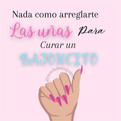 Nada como arreglarte las uñas para curar un bajoncito Consejos de