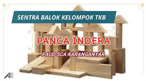 Sentra Balok Tema Diri Sendiri Sub Tema Panca Indera Youtube