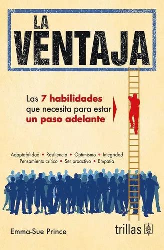 La Ventaja Las Habilidades Que Necesita Para Estar Un Paso Adelante