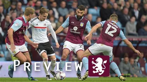 Fulham Vs Aston Villa Preview Youtube