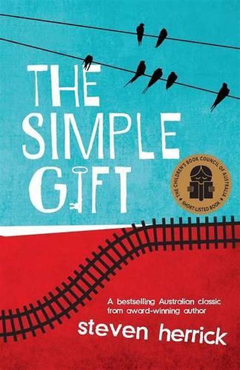 The Simple Gift By Steven Herrick