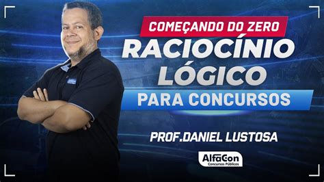 Racioc Nio L Gico Matem Tico Para Concursos Aula Alfacon