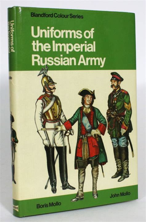 Uniforms Of The Imperial Russian Army Boris Mollo 1st Edition