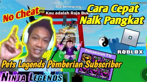 No Cheat Cara Cepat Naik Pangkat Roblox Ninja Legends Youtube