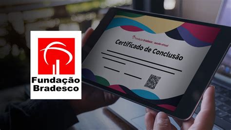 Bradesco Oferece Mais De Cursos Totalmente Gratuitos Em Ambiente