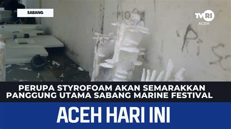 Perupa Styrofoam Akan Semarakkan Panggung Utama Sabang Marine Festival