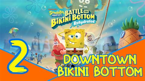 Spongebob Battle For Bikini Bottom Rehydrated Part 2 Downtown Bikini