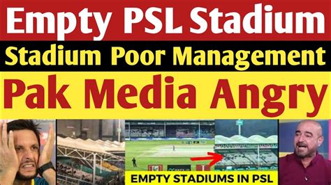 Pak Media Crying On Empty Stadiums In PSL Matches Pak Media On IPL Vs