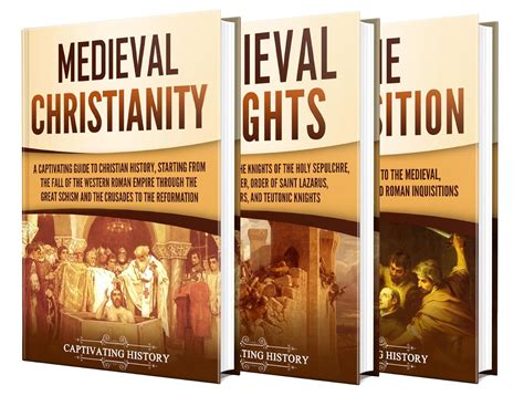 Jp Christianity In The Middle Ages A Captivating Guide To