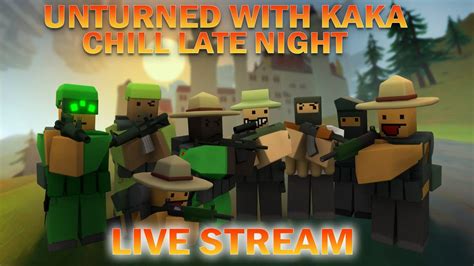 Unturned And Valorant Chill Late Night Live Stream Come Enjoy With Me