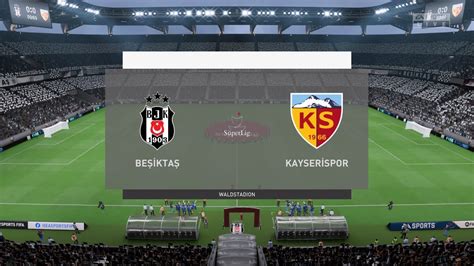 Be Ikta Vs Kayserispor Trendyol S Per Lig Fifa Youtube