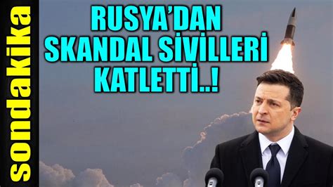 sondakika RUSYA DAN SKANDAL HAMLE SİVİLLERİ RESMEN KATLEDİYOR