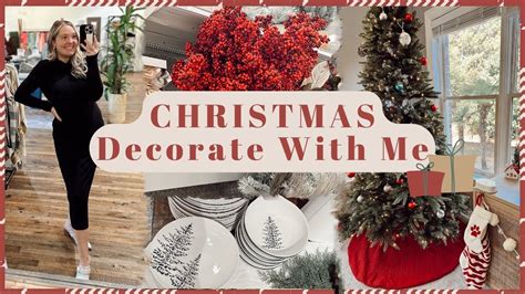 Christmas Decorating Decorate For Christmas With Me Youtube