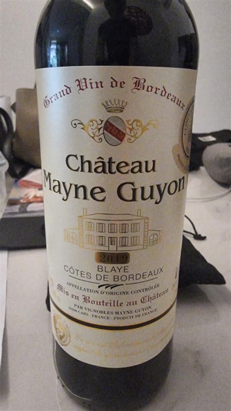 Ch Teau Mayne Guyon France Bordeaux Blaye C Tes De Bordeaux