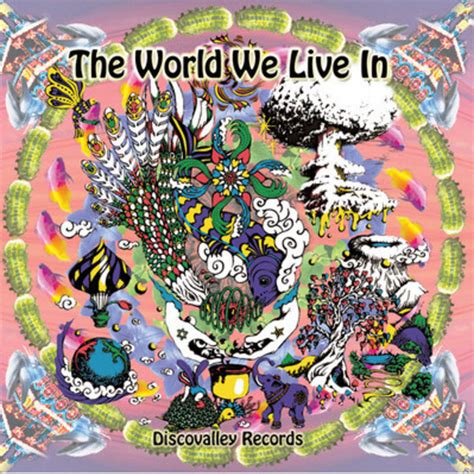 The World We Live In V A Discovalley Records Discovalley Records