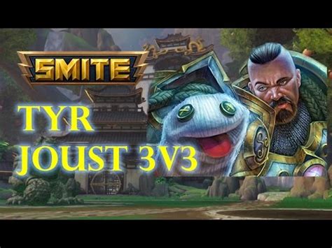 SMITE Tyr Con Lag O No La Marioneta Ataca Joust 3v3 YouTube