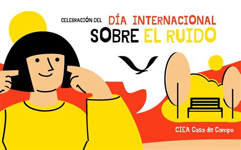 Día internacional de concienciación sobre el ruido Centro de