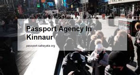 Passport Agency In Kinnaur Passport Sahayata