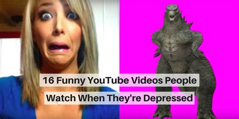 Best Youtube Videos To Watch When You Re Depressed