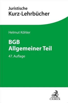 BGB Allgemeiner Teil von Helmut Köhler und Heinrich Lange ISBN 978 3