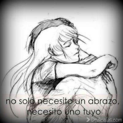 Necesito Un Abrazo Tuyo Imagenes De Amor Con Frases