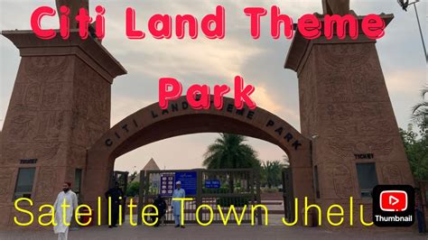 Citi Land Theme Park Jhelumsatellite Town Jhelumjhelum Famous Theme