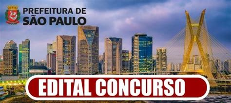 Concurso Prefeitura Sp 2022 Vagas Edital Inscrições Concursos