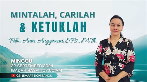 Ibadah Raya Gbi Jemaat Sion Bangil Mintalah Carilah